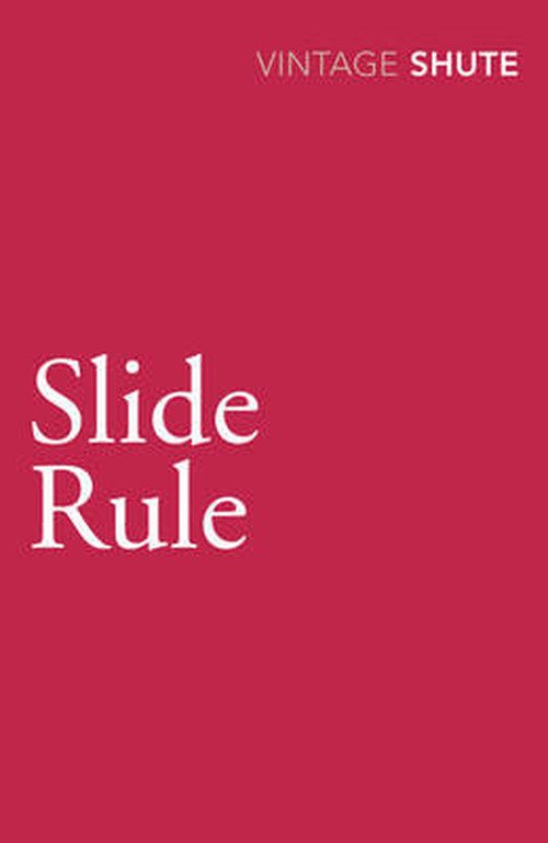 Cover for Nevil Shute · Slide Rule (Paperback Bog) (2009)