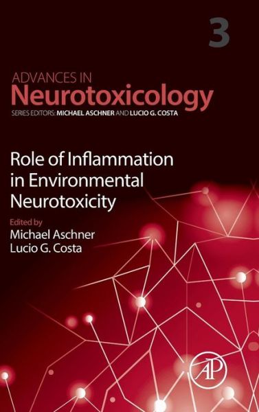 Cover for Michael Aschner · Role of Inflammation in Environmental Neurotoxicity - Advances in Neurotoxicology (Paperback Book) (2019)