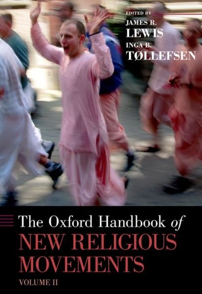 Cover for The Oxford Handbook of New Religious Movements: Volume II - Oxford Handbooks (Hardcover Book) (2016)