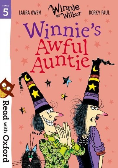Read with Oxford: Stage 5: Winnie and Wilbur: Winnie's Awful Auntie - Read with Oxford - Laura Owen - Kirjat - Oxford University Press - 9780192769176 - torstai 7. maaliskuuta 2019
