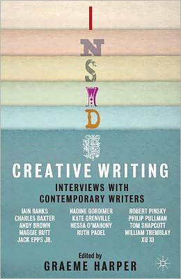 Cover for Graeme Harper · Inside Creative Writing: Interviews with Contemporary Writers (Paperback Book) (2012)