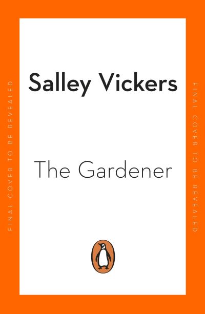 Cover for Salley Vickers · The Gardener (Paperback Book) (2022)