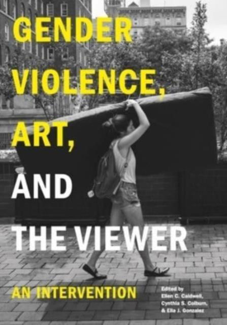 Gender Violence, Art, and the Viewer: An Intervention (Inbunden Bok) (2024)