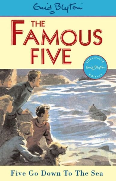 Famous Five: Five Go Down To The Sea: Book 12 - Famous Five - Enid Blyton - Books - Hachette Children's Group - 9780340681176 - April 23, 1997