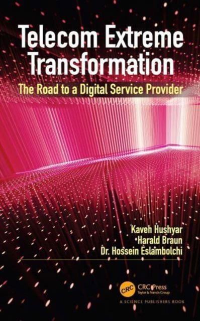 Cover for Kaveh Hushyar · Telecom Extreme Transformation: The Road to a Digital Service Provider (Paperback Book) (2024)