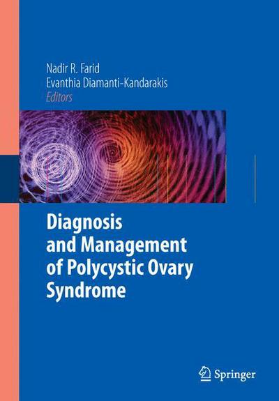 Cover for Nadir R Farid · Diagnosis and Management of Polycystic Ovary Syndrome (Hardcover Book) [2009 edition] (2009)