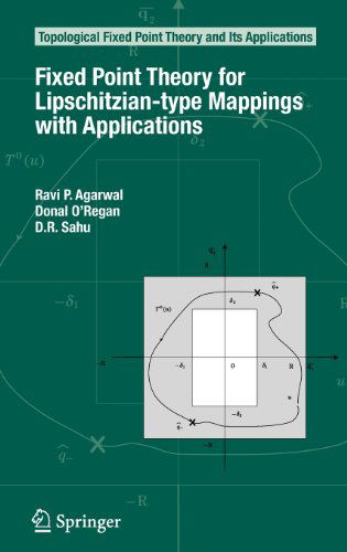 Cover for Ravi P. Agarwal · Fixed Point Theory for Lipschitzian-type Mappings with Applications - Topological Fixed Point Theory and Its Applications (Gebundenes Buch) [2009 edition] (2009)