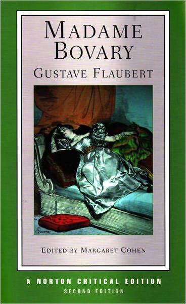 Cover for Gustave Flaubert · Madame Bovary: A Norton Critical Edition - Norton Critical Editions (Paperback Book) [Second edition] (2005)
