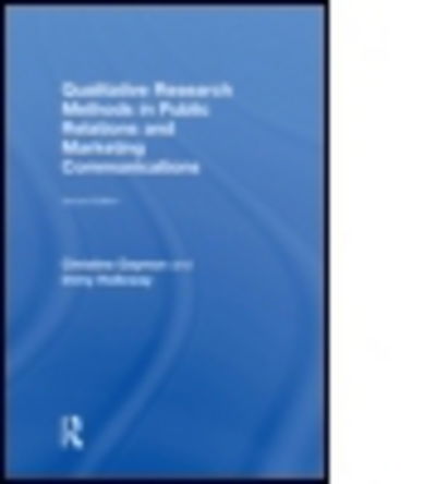 Cover for Daymon, Christine (Murdoch University, Australia) · Qualitative Research Methods in Public Relations and Marketing Communications (Hardcover Book) (2010)