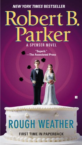 Cover for Robert B. Parker · Rough Weather (Spenser) (Paperback Book) [Reprint edition] (2009)