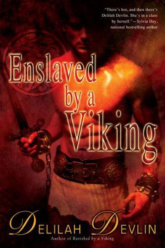 Cover for Delilah Devlin · Enslaved by a Viking - A New Icelandic Novel (Paperback Book) (2011)