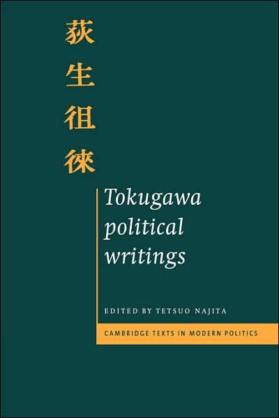 Cover for Shundai Dazai · Tokugawa Political Writings - Cambridge Texts in Modern Politics (Paperback Book) (1998)