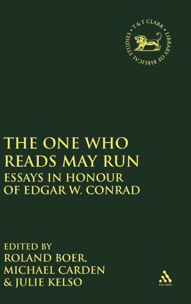 Cover for Roland Boer · The One Who Reads May Run: Essays in Honour of Edgar W. Conrad - The Library of Hebrew Bible / Old Testament Studies (Hardcover Book) (2012)