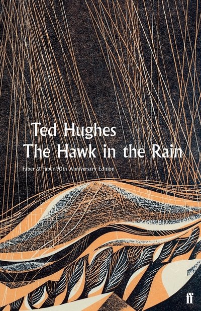 Cover for Ted Hughes · The Hawk in the Rain (Hardcover bog) [Main edition] (2019)