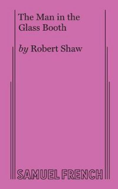 Cover for Robert Shaw · Man in the Glass Booth (Buch) (2017)