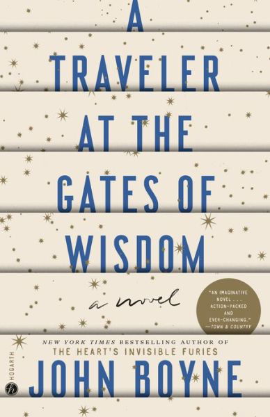 Cover for John Boyne · A Traveler at the Gates of Wisdom: A Novel (Paperback Book) (2021)