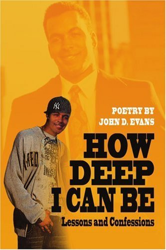 Cover for John Evans · How Deep I Can Be: Lessons and Confessions (Taschenbuch) (2004)