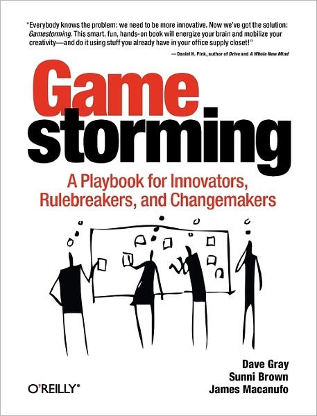 Cover for Dave Gray · Gamestorming (Taschenbuch) (2010)