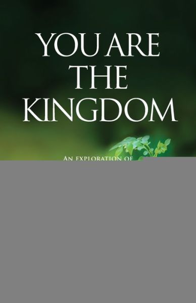 Cover for Peter Varengo · You are the Kingdom : An Exploration of Discipleship Through the Gospel Imagery of the Kingdom as Divine Presence in the World (Paperback Book) (2020)