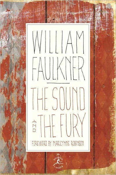 Cover for William Faulkner · The Sound and the Fury (Hardcover bog) [New edition] (1992)