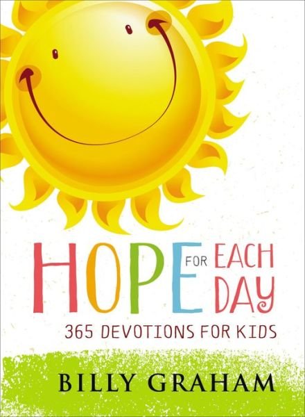 Cover for Billy Graham · Hope for Each Day: 365 Devotions for Kids (Hardcover bog) (2017)