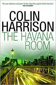 Cover for Colin Harrison · The Havana Room (Paperback Book) (2009)