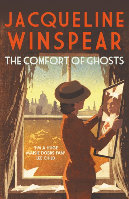 Cover for Jacqueline Winspear · The Comfort of Ghosts: Maisie Dobbs returns for a final time in the bestselling mystery series - Maisie Dobbs (Paperback Book) (2025)