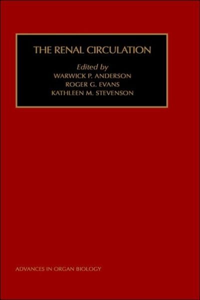 Cover for John Anderson · The Renal Circulation - Advances in Organ Biology (Innbunden bok) (2000)