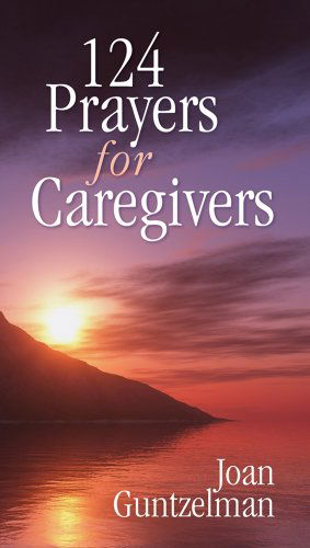 Cover for Joan Guntzelman · 124 Prayers for Caregivers (Pocketbok) (2002)