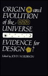 Cover for John M. Robson · Origin and Evolution of the Universe: Evidence for Design? (Hardcover Book) (1987)