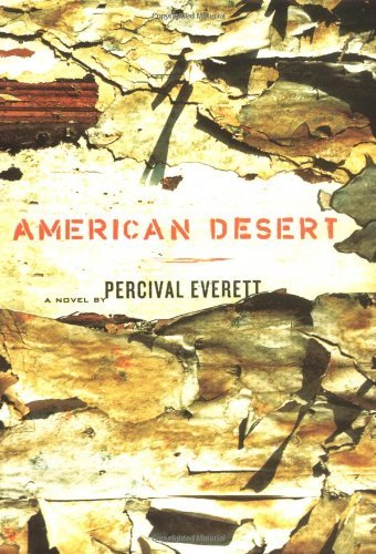 Cover for Percival Everett · American Desert: A Novel (Inbunden Bok) [First edition] (2004)