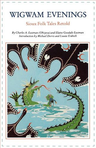 Cover for Charles A. Eastman · Wigwam Evenings: Sioux Tales Retold (Paperback Book) (1990)