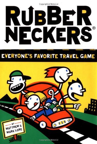 Rubberneckers: Everyone's Favorite Travel Game - Mark Lore - Books - Chronicle Books - 9780811822176 - February 1, 1999