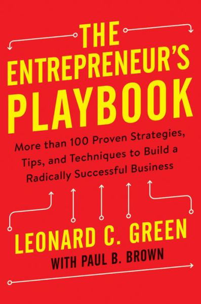 Cover for Brown · The Entrepreneur's Playbook: More than 100 Proven Strategies, Tips, and Techniques to Build a Radically Successful Business (Innbunden bok) [Special edition] (2017)