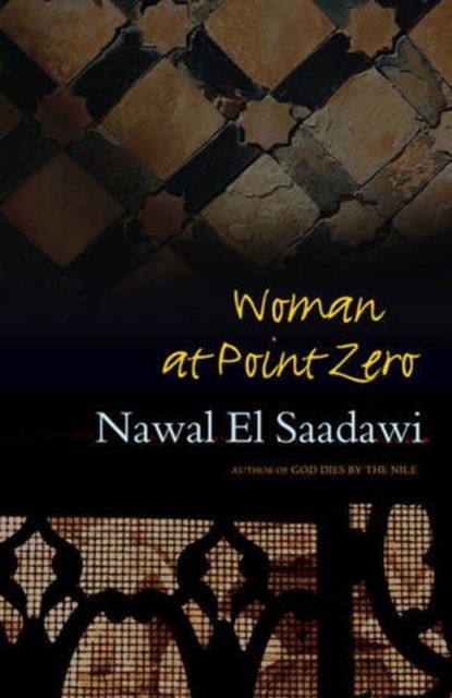 Cover for Nawal El Saadawi · Woman at Point Zero (Inbunden Bok) (1984)