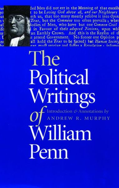 Political Writings of William Penn - William Penn - Books - Liberty Fund Inc - 9780865973176 - 2001