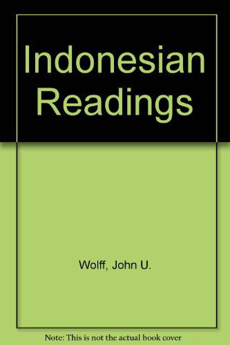 Cover for John U. Wolff · Indonesian Readings (Paperback Book) [3rd Ed. edition] (1992)