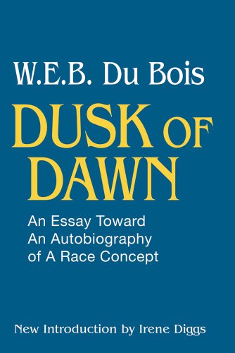 Cover for W. E. B. DuBois · Dusk of Dawn!: An Essay Toward an Autobiography of Race Concept (Taschenbuch) [New edition] (1983)