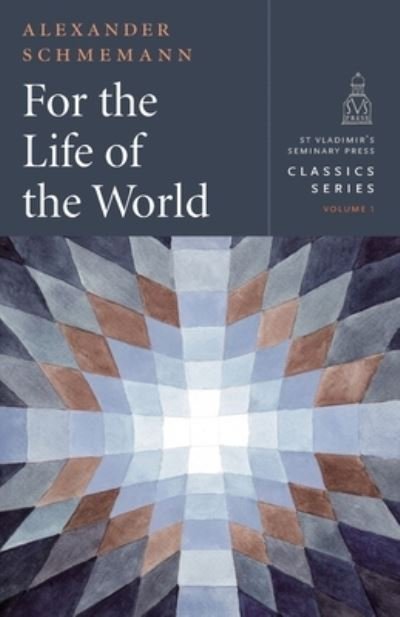Cover for Schmemann · For LIfe World PB (Paperback Book) (2018)