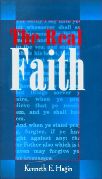 Cover for Kenneth E. Hagin · The Real Faith (Paperback Book) [Eighth Printing edition] (1983)