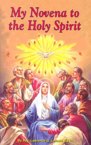 Cover for Lawrence G. Lovasik · My Novena to the Holy Spirit (Pocketbok) (2005)