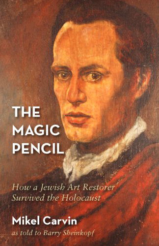 Cover for Mikel Carvin · The Magic Pencil (Paperback Book) (2012)