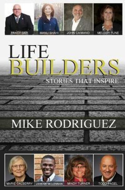 Cover for Mike Rodriguez · Life Builders : Stories That Inspire (Paperback Book) (2016)