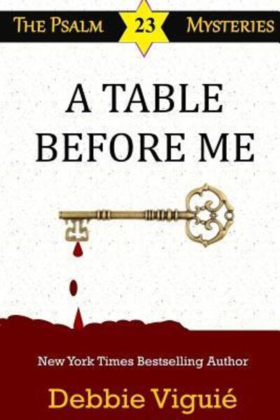 Cover for Debbie Viguie · A Table Before Me (Pocketbok) (2017)