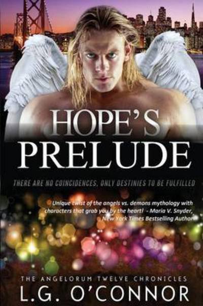 Cover for L G O\'connor · Hope's Prelude: the Angelorum Twelve Chronicles 2.5 (Paperback Bog) (2015)