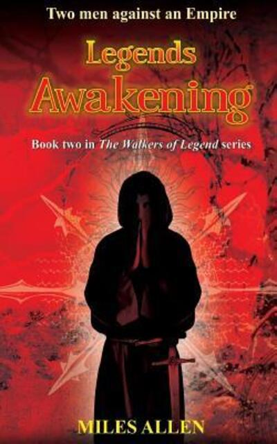 Cover for Miles Allen · Legends Awakening (Paperback Book) (2015)