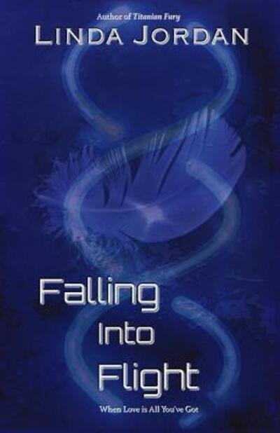 Falling Into Flight - Linda Jordan - Książki - Metamorphosis Press - 9780997797176 - 17 lutego 2019
