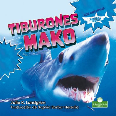 Cover for Julie K Lundgren · Tiburones Mako (Hardcover Book) (2021)