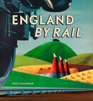 Cover for Pomegranate · England by Rail 2023 Wall Calendar - Standard Wall (N/A) (2022)