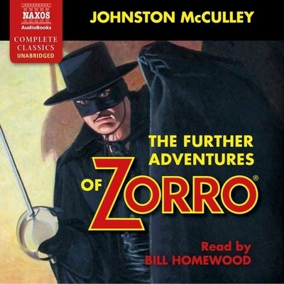 The Further Adventures of Zorro - Johnston Mcculley - Musique - NAXOS - 9781094013176 - 11 février 2020